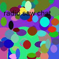 radio saw chat